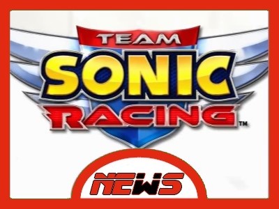 Team Sonic Racing s’offre un nouveau trailer